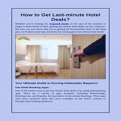 Tip to Keep in Mind to Get Last-minute Hotel Deals by Liberatos Village -  Issuu